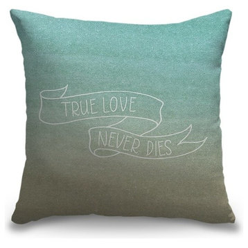 "True Love - Sentiment" Outdoor Pillow 16"x16"
