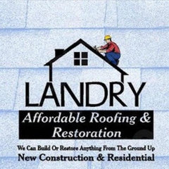 Landry Affordable Roofing and Restoration