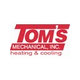 Tom's Mechanical, Inc.