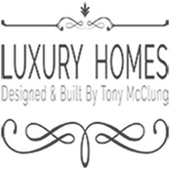 Luxury Homes Designed and Built by Tony McClung