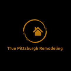 True Pittsburgh Remodeling
