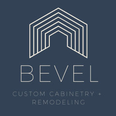 BEVEL Custom Cabinetry + Remodeling