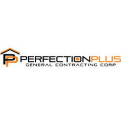 Perfection Plus General Contracting Corp