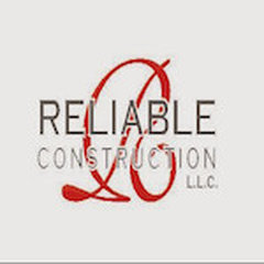 RELIABLE CONSTRUCTION LLC
