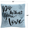 Abc 'Do What You Love Blue' 16"x16" Decorative Throw Pillow