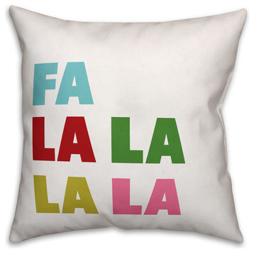 Fa La La La La Throw Pillow, 18"x18"