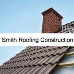 Smith Roofing Construction LLC