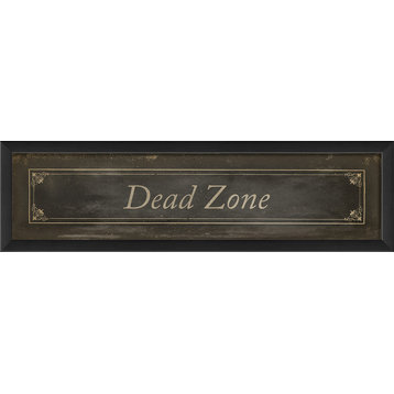 Dead Zone Framed Sign