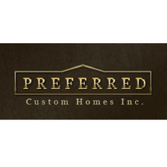 Preferred Custom Homes Inc