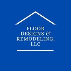 Floor Designs & Remodeling, LLC
