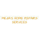 MEJIA'S HOME REPAIR SERVICES MEJIA'S HOME REPAIR SERVICES