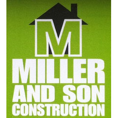 Miller and Son Construction