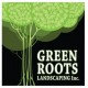 Green Roots Landscaping Inc