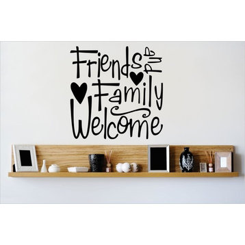Decal Vinyl Wall Sticker, Friends Family Welcome Quote, 20x20"