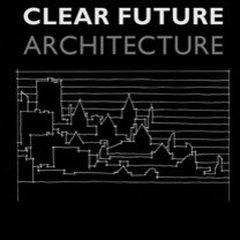 Clear Future Architecture Ltd.