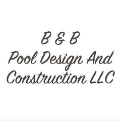 B & B Pool Design And Construction LLC