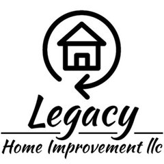 Legacy Home Improvement And Remodeling