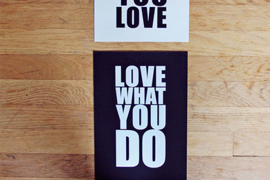 Do what you love - Love what you do