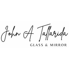 John A Tallarida Glass & Mirror