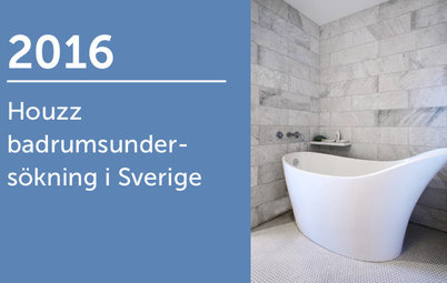 Houzz badrumsundersökning i Sverige 2016