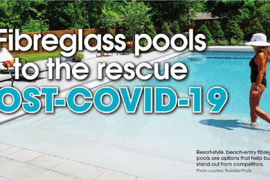 News Article: Adding Fiberglass Pools to Your Product Lineup, Post COVID-19