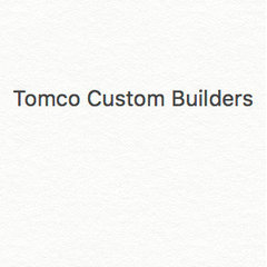 Tomco Custom Builders