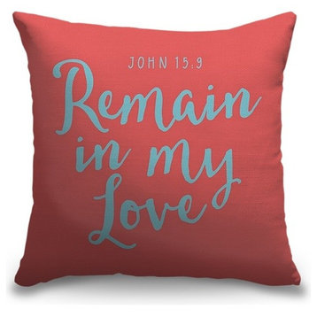"John 15:9 - Scripture Art in Teal and Coral" Outdoor Pillow 16"x16"