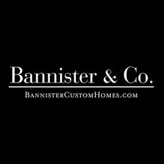 Bannister Custom Homes