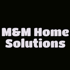 M&M Home Solutions