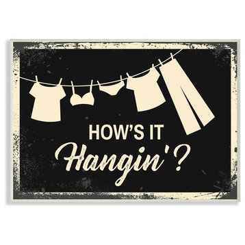 Hows It Hanging Laundry Line Industrial, 12.5"x18.5", Wall Plaque Art