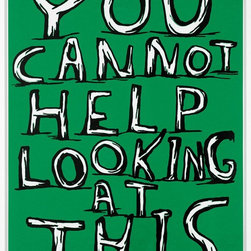 Untitled (You cannot help looking at this) by David Shrigley - Artwork