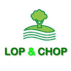 Lop and Chop