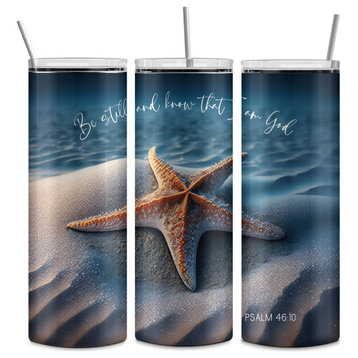 Starfish Be Still and Know Christian 20 Oz Skinny Metal Tumbler w/Lid and Straw