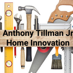 Anthony Tillman Jr Home Innovation