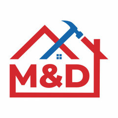 M&D Home Repairs and Remodeling LLC