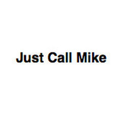Just Call Mike