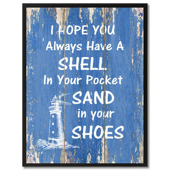 I Hope You Always Have A Shell Inspirational, Canvas, Picture Frame, 13"X17"
