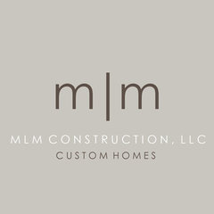 MLM Construction, LLC
