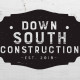 Down South Construction