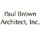 Paul Brown Architect, Inc.