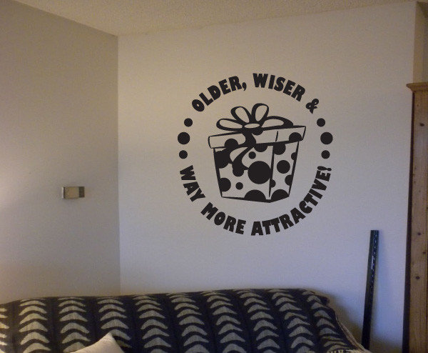 Older wiser and way more attractive Vinyl Wall Decal ce046olderviii, Red, 72 in.