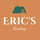 Eric's Roofing Inc