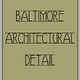 Baltimore Architectural Detail LLC