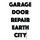 Garage Door Repair Earth City MO