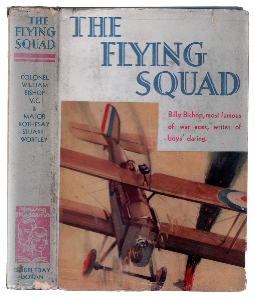 1934 "The Flying Squad, 1934" by Colonel William A. Bishop