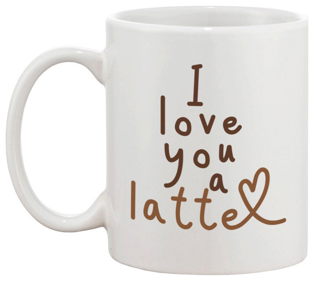"I Love You a Latte" 11 oz. Coffee Mug