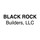 BLACK ROCK BUILDERS LLC