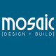 MOSAIC [Design + Build]