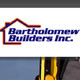 Bartholomew Builders Inc.