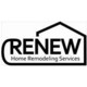 Renew Home Remodeling Services, LLC
